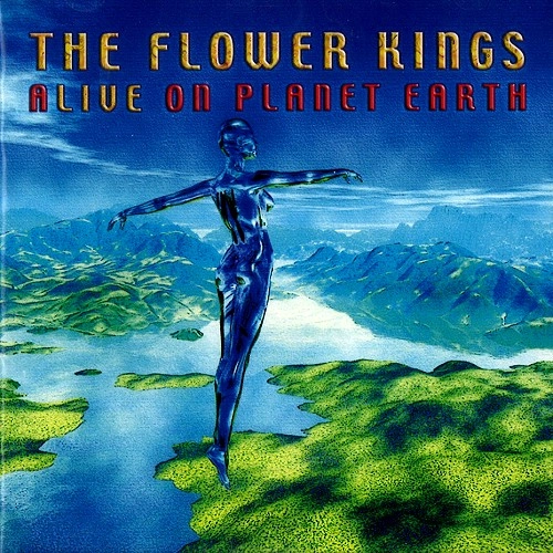 THE FLOWER KINGS / ザ・フラワー・キングス / ALIVE ON PLANET EARTH