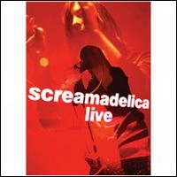 PRIMAL SCREAM / プライマル･スクリーム / SCREAMADELICA LIVE
