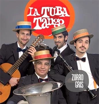 LA TUBATANGO / ZORRO GRIS