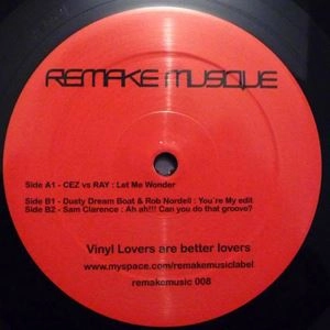 V.A.(CEZ VS RAY/DUSTY DREAM & ROB NORDELL/SAM CLARENCE...) / REMAKE MUSIQUE VOL.8