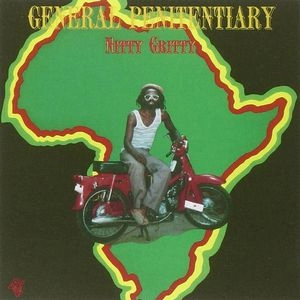 NITTY GRITTY / GENERAL PENITENTIARY