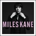 MILES KANE / マイルズ・ケイン / COLOUR OF THE TRAP