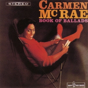 CARMEN MCRAE / カーメン・マクレエ / Book of Ballads / ブック・オブ・バラーズ