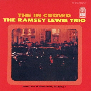 RAMSEY LEWIS / ラムゼイ・ルイス / In Crowd / イン・クラウド+2