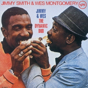 JIMMY SMITH & WES MONTGOMERY / ジミー・スミス&ウェス・モンゴメリー / ダイナミック・デュオ / Dynamic Duo