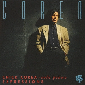 CHICK COREA / チック・コリア / Expressions / 星影のステラ ~ ソロ・ピアノ