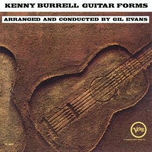 KENNY BURRELL / ケニー・バレル / Guitar Forms / ケニー・バレルの全貌