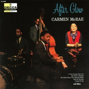 CARMEN MCRAE / カーメン・マクレエ / After Glow / アフター・グロウ