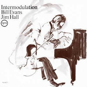 BILL EVANS & JIM HALL / ビル・エヴァンス&ジム・ホール / インターモデュレーション / INTERMODULATION