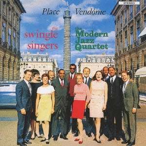 MODERN JAZZ QUARTET(MJQ) / モダン・ジャズ・カルテット / Place Vendome / ヴァンドーム