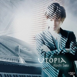 KOICHI SATO / 佐藤浩一 / ユートピア / UTOPIA