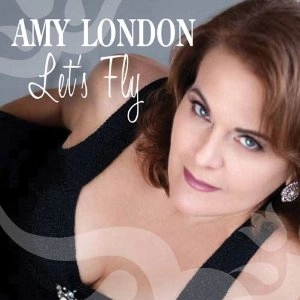 AMY LONDON / アミィ・ロンドン / LET'S FLY