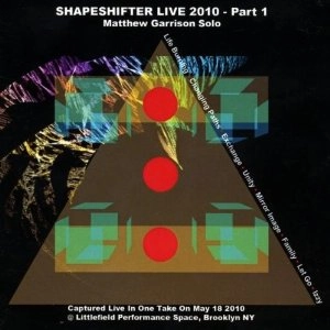 MATTHEW GARRISON / マシュー・ギャリソン / SHAPESHIFTER LIVE 2010 - PART 1 SOLO