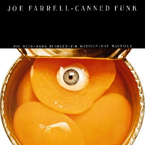 JOE FARRELL / ジョー・ファレル / キャンド・ファンク
