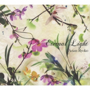 ANAN RYOKO / Eternal Light