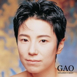 GAO / GAO GOLDEN BEST