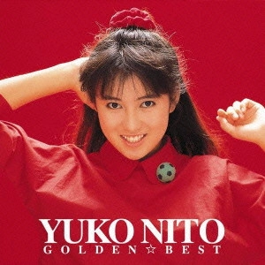 YUKO NITO / 仁藤優子 / YUKO NITO GOLDEN BEST