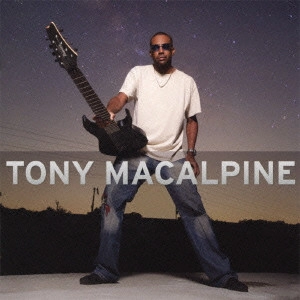 TONY MACALPINE / トニー・マカパイン / トニー・マカパイン / TONY MACALPINE