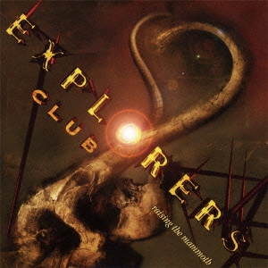 EXPLORERS CLUB (HEAVY METAL) / エクスプローラーズ・クラブ (HEAVY METAL) / レイジング・ザ・マンモス / RAISING THE MAMMOTH