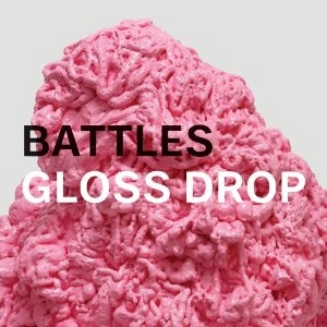 BATTLES / バトルス / ＧＬＯＳＳ　ＤＲＯＰ（通常盤）