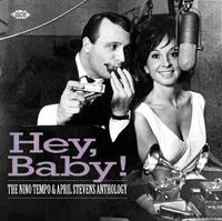 NINO TEMPO & APRIL STEVENS / ニノ・テンポ&エイプリル・スティーヴンス / HEY BABY! THE NINO TEMPO & APRIL STEVENS