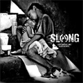 SLANG / LIFE MADE ME HARDCORE (LP)