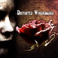 DISTORTED WONDERLAND / DISTORTED WONDERLAND