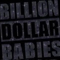 BILLION DOLLAR BABIES / ビリオン・ダラー・ベイビーズ / DIE FOR DIAMONDS