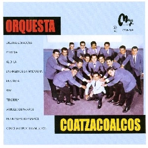 ORQUESTA COATZACOALCOS / ORQUESTA COATZACOALCOS