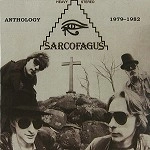 SARCOFAGUS / ANTHOLOGY 1979-1982