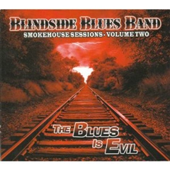 BLINDSIDE BLUES BAND / ブラインドサイド・ブルース・バンド / スモークハウス・セッションズ2011
