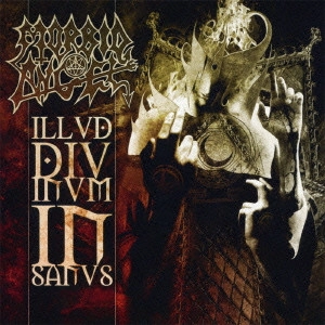 MORBID ANGEL / モービッド・エンジェル / ILLUD DIVINUM INSANUS / 狂える神々