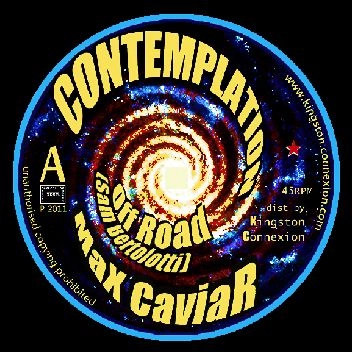 MAX CAVIAR / CONTEMPLATION