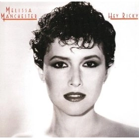 MELISSA MANCHESTER / メリッサ・マンチェスター / ヘイ･リッキー（紙）