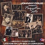 JOHNNY CRUZ / ジョニー・クルース / PRESENTA PAQUITIN SOTO