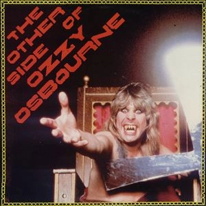 OZZY OSBOURNE / オジー・オズボーン / ジ･アザーサイド･オブ･オジー