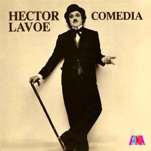 HECTOR LAVOE / エクトル・ラボー / COMEDIA
