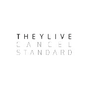 THEY LIVE / ゼイリヴ / CANCEL STANDARD