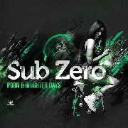 SUB ZERO / サブゼロ / POON/BRIGHTER DAYS