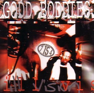 GODD BODDIES / ILL VISION