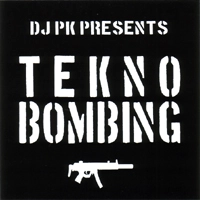 DJ PK / ＴＥＫＮＯ　ＢＯＭＢＩＮＧ