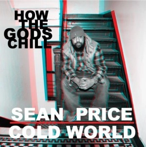 SEAN PRICE OF HELTAH SKELTAH / ショーン・プライス / HOW THE GODS CHILL