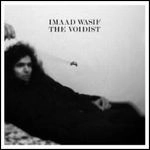 IMAAD WASIF / イマッド・ワシフ / VOIDIST
