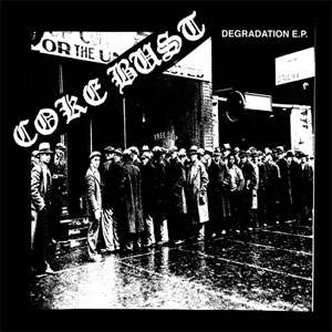 COKE BUST / DEGRADATION (7")
