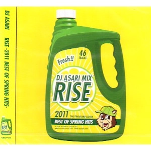 DJ ASARI / ＲＩＳＥ 2011 BEST OF SPRING HITS