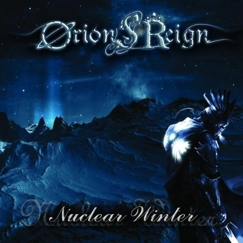 ORION'S REIGN / オリオンズ・レイン  / NUCLEAR WINTER