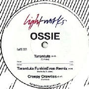 OSSIE / TARANTULA