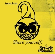 SYNTAX ERROR / SHARE YOURSELF!