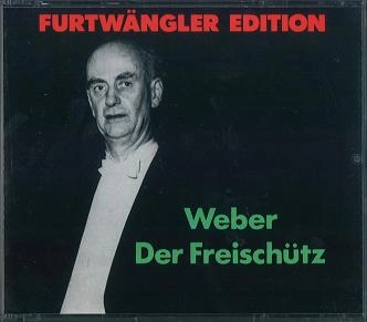 WILHELM FURTWANGLER / ヴィルヘルム・フルトヴェングラー / WEBER:DER FREISCHUTZ