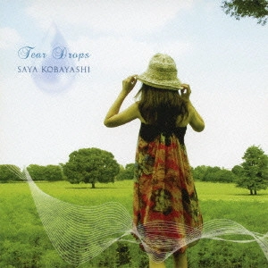SAYA KOBAYASHI / 小林さや / Tear Drops